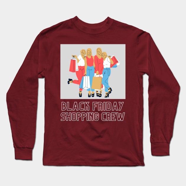 Black Friday Shopping Crew Long Sleeve T-Shirt by Dream price